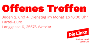 Offenes Treffen @ Partei Büro
